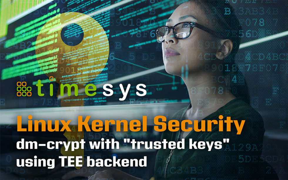 Linux Kernel Security: dm-crypt with “trusted keys” using TEE backend