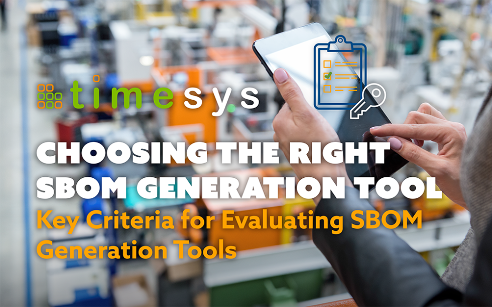 Choosing the Right SBOM Generation Tool: Key Criteria for Evaluating SBOM Generation Tools