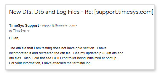 you can send a support email to Timesys Development Engineering Support