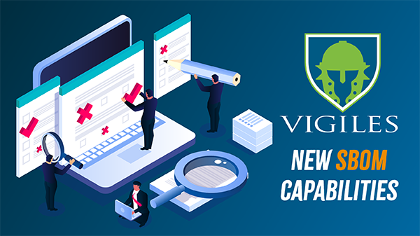 vigiles-new-sbom-capabilities